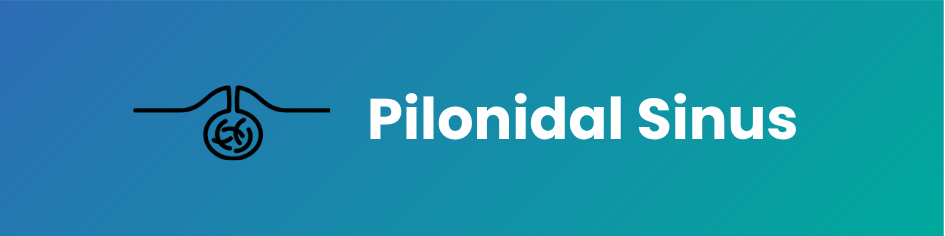 Pilonidal Sinus Treatment in Thrissur Kerala
